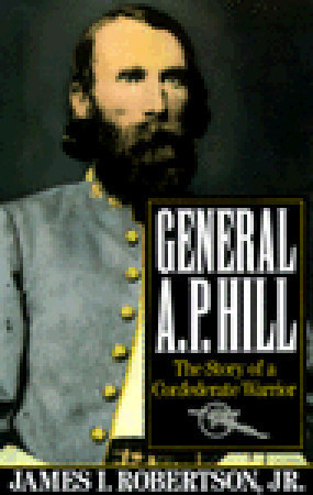 Start by marking “General A.P. Hill: The Story of a Confederate ...