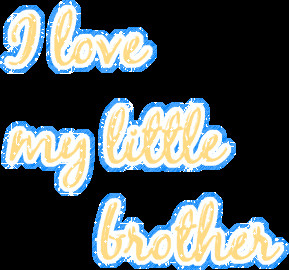 love my brother quotes photo: My Lovely Photos i-love-my-little ...