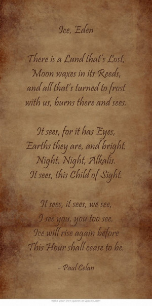 Ice, Eden by Paul Celan