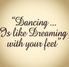 love Dancing!