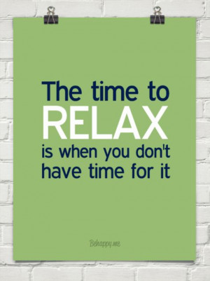 Take time to relax