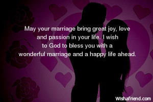 ... to God to bless you with a wonderful marriage and a happy life ahead