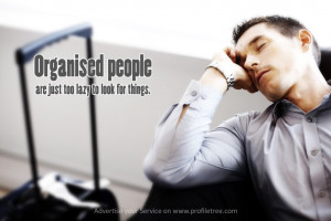 Lazy People Quotes Organised-people-lazy-quotes-