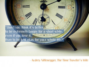 Quote from the Time Traveler's wife