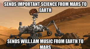 scumbag_mars_rover_sends_important_science_from_mars_to_earth1.jpg