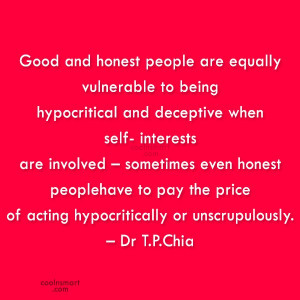 Honesty Quote: Good and honest people are equally vulnerable...