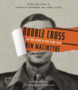 Start by marking “Double Cross: The True Story of the D-Day Spies ...