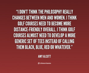 amy alcott quotes don t give advice unless you re asked amy alcott