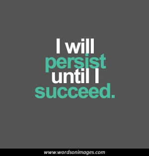 Motivational quotes persistence