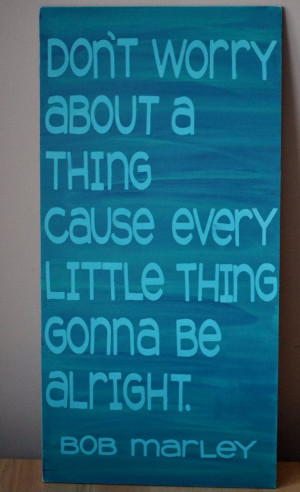 ... marley dont worry motivation quotes things three etsy shops bob marley