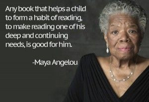 Books Maya Angelou's Insightful Thoughts on Children & Literature