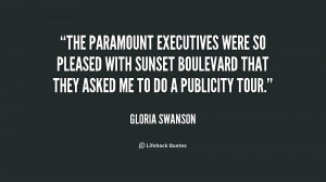 ... with Sunset Boulevard that they asked me to do a publicity tour