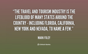 quote-Mark-Foley-the-travel-and-tourism-industry-is-the-85623.png