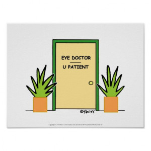 Funny Eye Doctor Poster For Optometrist's Office