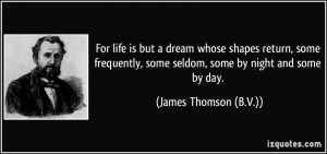 Life Is but a Dream Quotes