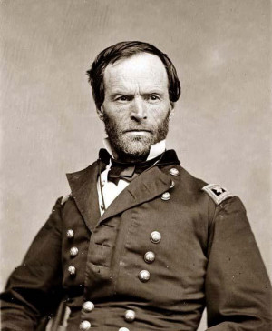 ... an American Civil War general, Union officer William Tecumseh Sherman