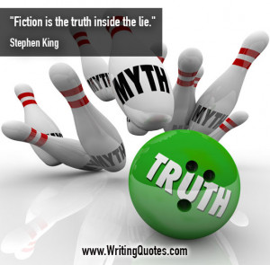 Home » Quotes About Writing » Stephen King Quotes - Fiction Truth ...