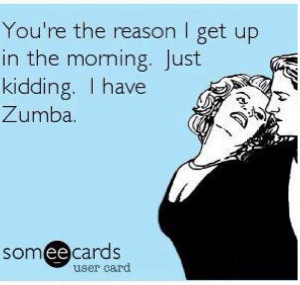 Zumba! This literally made me LOL!