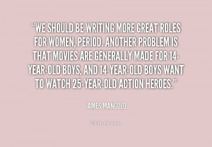 quote-James-Mangold-we-should-be-writing-more-great-roles-200496_1.png