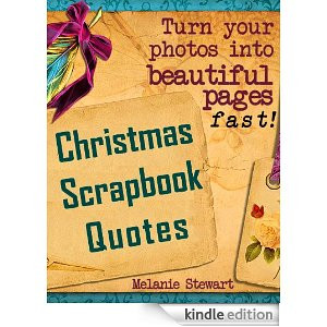 Christmas Scrapbook Quotes (Beautiful Scrapbook Pages Fast 3)
