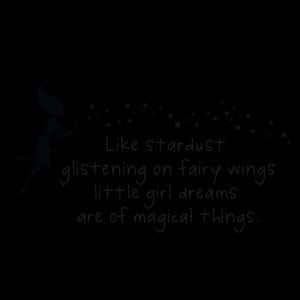 Quotes For Little Girls Little girl dreams stardust