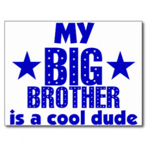 My Big Brother Is A Cool Dude Postcards