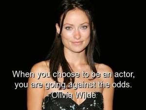 Olivia wilde cute quotes sayings actor wise quote