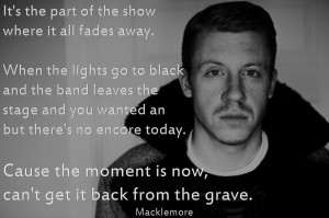 famous people,cool famous quotes,macklemore depressing quotes,quotes ...