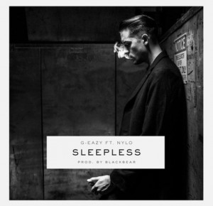 MP3: G-Eazy – “Sleepless” (ft. NYLO)