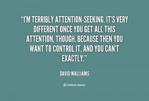 quote-David-Walliams-im-terribly-attention-seeking-its-very-different ...