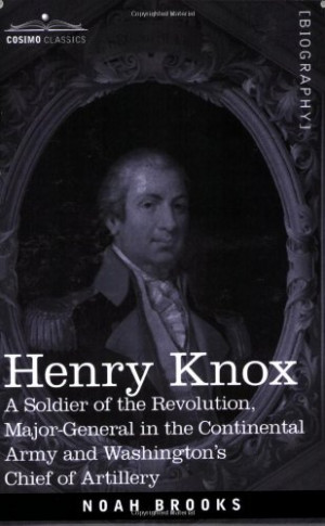 Henry Knox Happiness Quotes