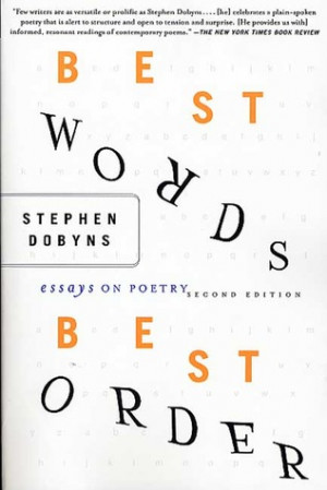 Thomas Jay's Reviews > Best Words, Best Order: Essays on Poetry