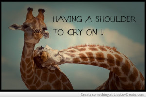 Having A Shoulder To Cry On