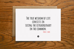 Card with Extraordinary Quote by Pearl S. Buck
