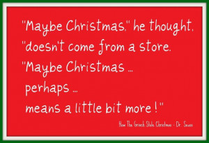 grinch who stole christmas quotes | What Christmas means to me - and ...