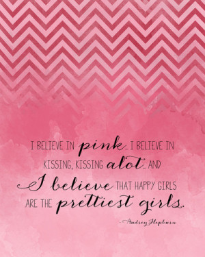 Believe in PINK Audrey Hepburn Inspirational Quote Art Print