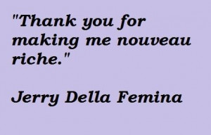 Jerry della femina famous quotes 6