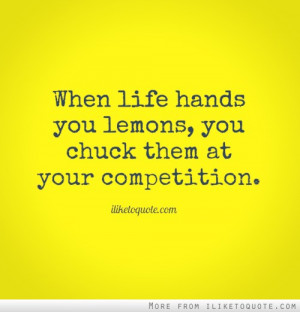 Life Hands You Lemons Funny Orange Inspirational Quote