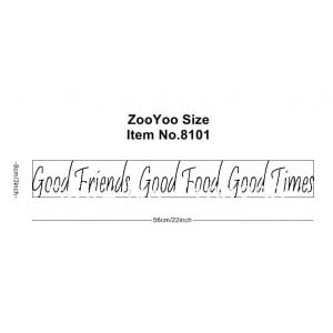 2GOOD FRIENDS, GOOD FOOD, GOOD TIMES Vinyl wall quotes and sayings ...