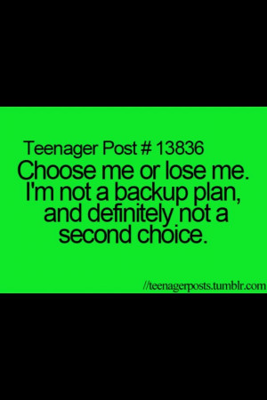 Totally my motto. Here that my EX? I'm not a second choice!