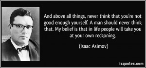 quote-and-above-all-things-never-think-that-you-re-not-good-enough ...