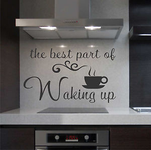 ... -Wall-Lettering-Best-part-of-Waking-up-Quote-coffee-cup-Kitchen-Decal