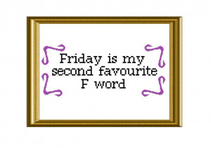 10) Name: 'Embroidery : TGIF Funny Quote Cross Stitch