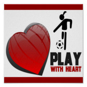 GIRLS PLAY WITH HEART SOCCER POSTER