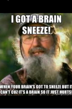 Brain Sneeze Duck Dynasty