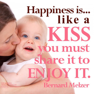Happiness is like a kiss, you must share it to enjoy it (sweet picture ...