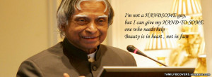 not handsome but I can give my hand to some - Abdul Kalam Quotes
