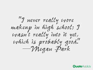 Megan Park Quotes