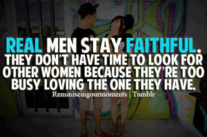 ... http www quotes99 com real men stay faithful img http www quotes99 com