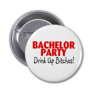 Bachelor Party Drink Up Red Black Buttons